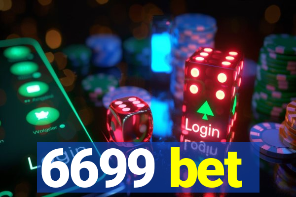 6699 bet